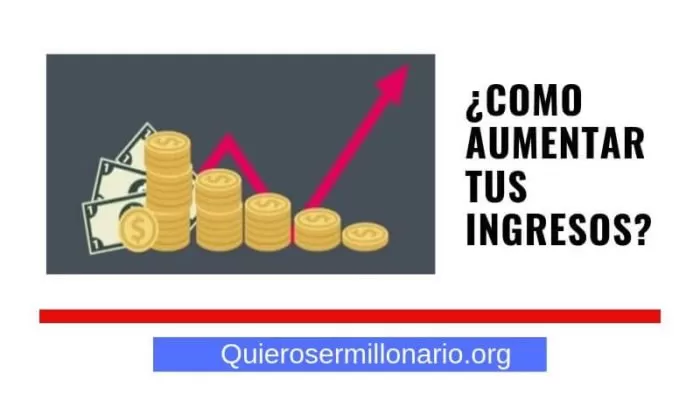 ¿Como aumentar tus ingresos? 2