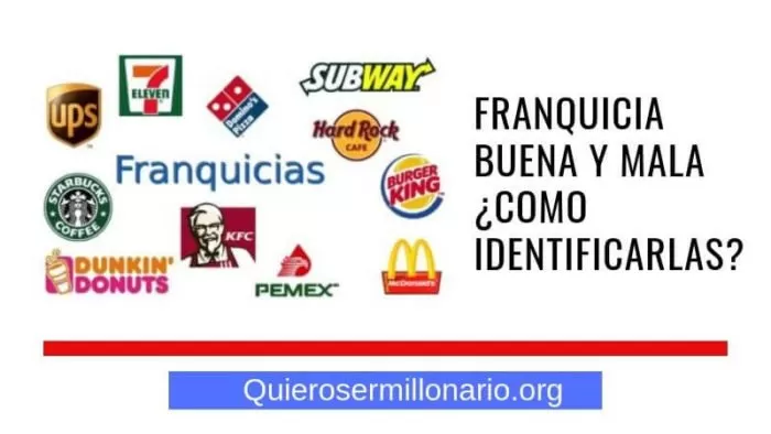 Franquicia buena y mala ¿Como identificarlas? 14 Franquicia buena y mala ¿Como identificarlas?