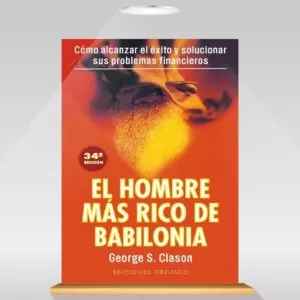 El Hombre mas rico de Babilonia. George S. Clason 3