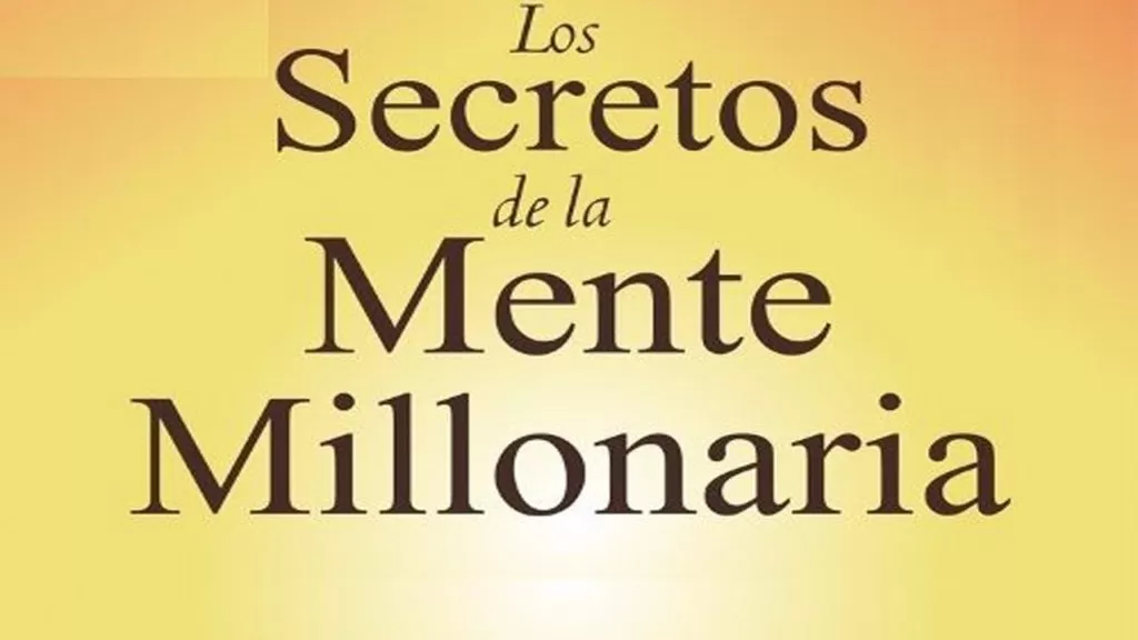 Los Secretos de la gente Millonaria Los Secretos de la mente millonaria 3