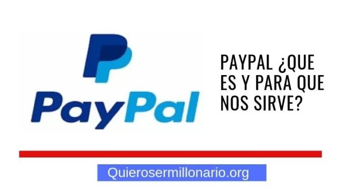 PayPal ¿Que es y para que nos sirve? 2 PayPal ¿Que es y para que nos sirve? 2