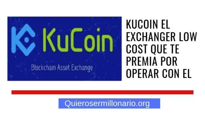 Kucoin el exchanger low cost que te premia por operar con el 10 Kucoin el exchanger low cost que te premia por operar con el 11