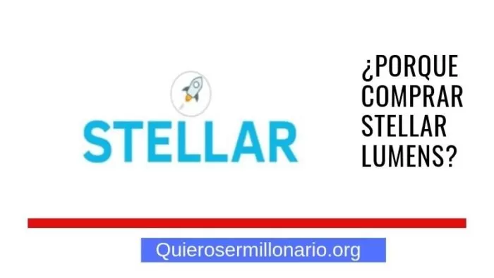 ¿Porque Comprar Stellar Lumens? 2 ¿Porque Comprar Stellar Lumens? 2