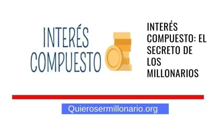Interés Compuesto: El secreto de los millonarios 2