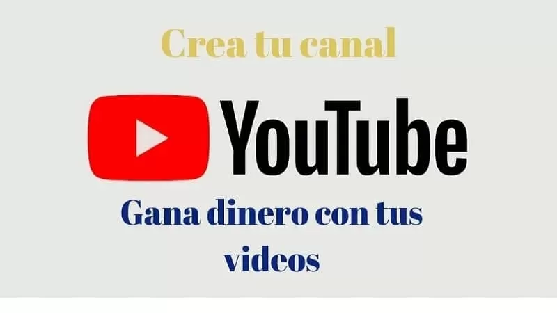 Youtube: Crea tu canal y gana dinero 2