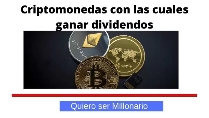 Criptomonedas con las cuales ganar dividendos 2