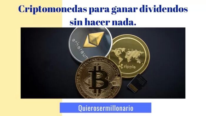Criptomonedas para ganar dividendos sin hacer nada. 2