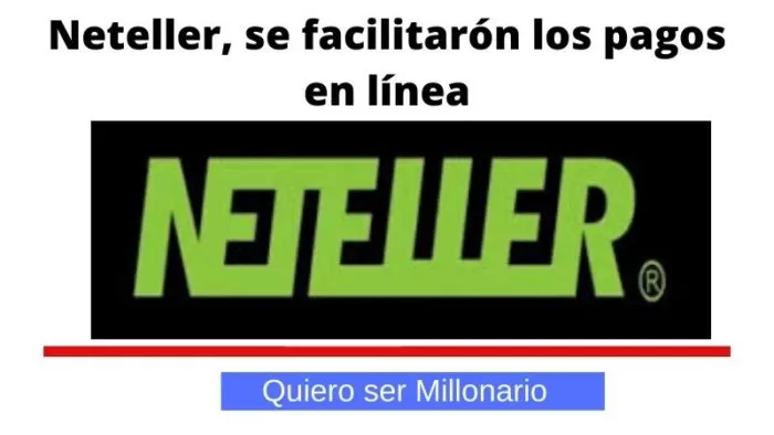Neteller, se facilitarón los pagos en línea 6