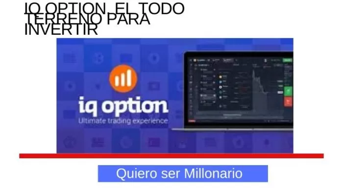 IQ Option, el todo terreno para invertir 2