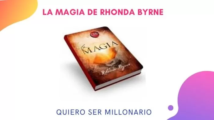 La Magia de Rhonda Byrne 8 La Magia de Rhonda Byrne 9