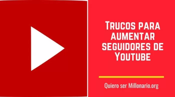 Trucos para aumentar seguidores de Youtube 2