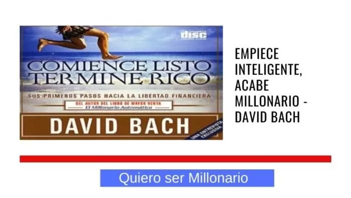 Empiece Inteligente, Acabe Millonario - David Bach 2 Empiece Inteligente, Acabe Millonario - David Bach 2