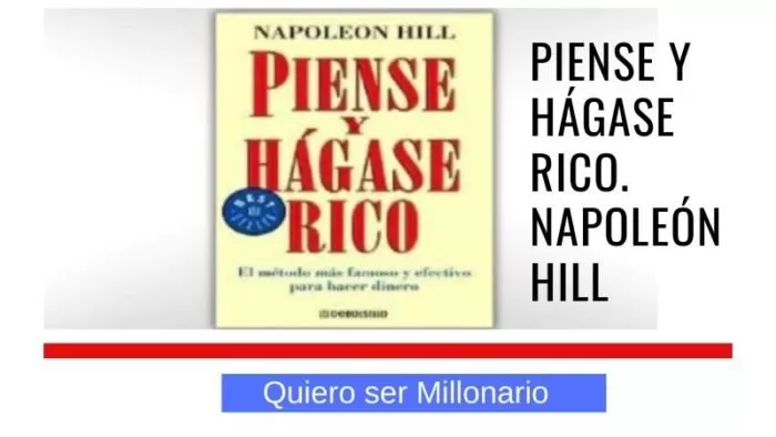 Piense y hágase rico. Napoleón Hill 2 Piense y hágase rico. Napoleón Hill 2