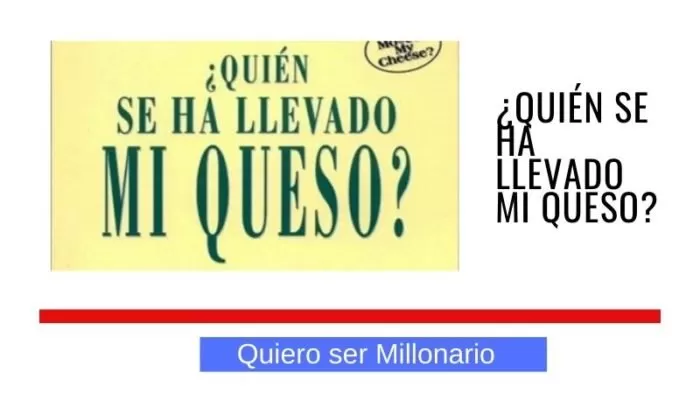 ¿Quién se ha llevado mi queso? 5