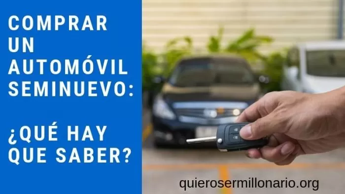 Automóvil seminuevo ¿Qué hay que saber? 2
