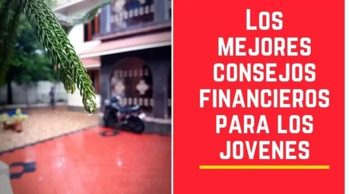 Los mejores consejos financieros para los jovenes 2
