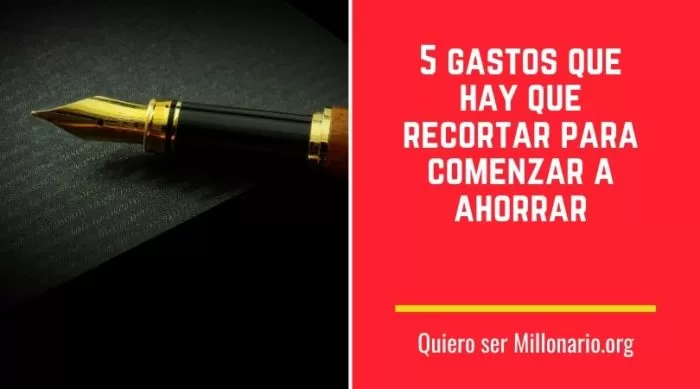 5 gastos que hay que recortar para comenzar a ahorrar 2 5 gastos que hay que recortar para comenzar a ahorrar 2