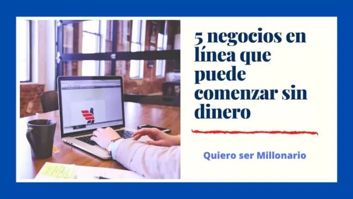 5 negocios en línea que puede comenzar sin dinero 2