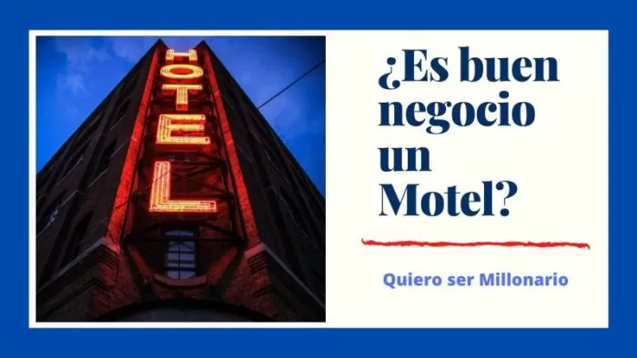 ¿Es buen negocio un Motel? 2