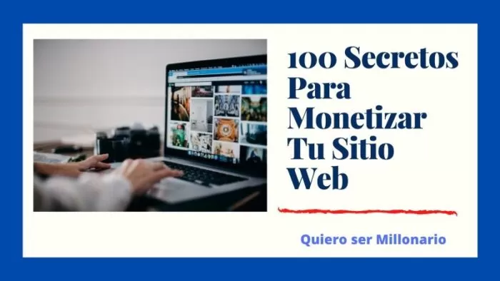 100 Secretos Para Monetizar Tu Sitio Web 2 100 Secretos Para Monetizar Tu Sitio Web 2