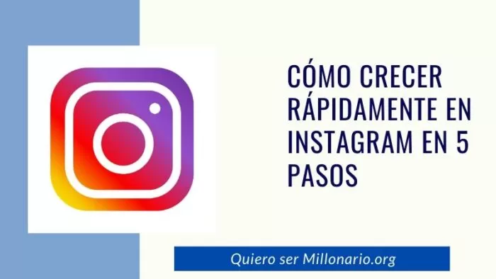 Cómo crecer rápidamente en Instagram en 5 pasos 2
