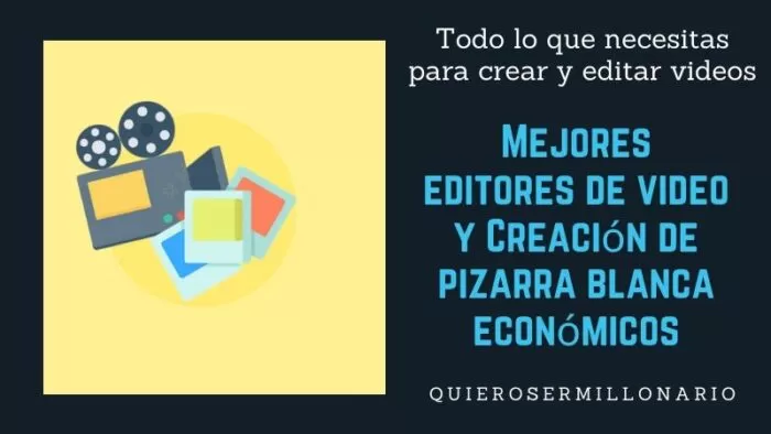 Mejores editores de Video y Creación de Pizarra blanca económicos 2