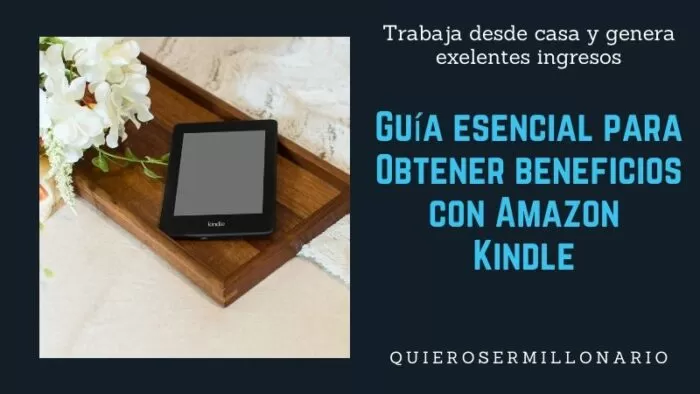 Guía esencial para Obtener beneficios con Amazon  Kindle  2