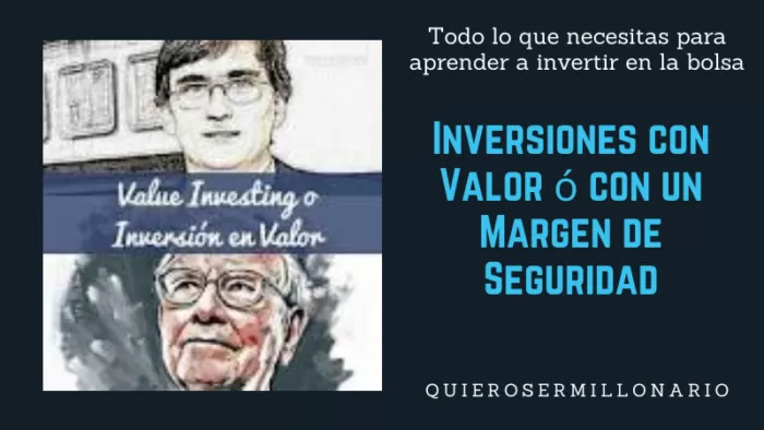 Inversiones con Valor ó con un Margen de Seguridad 2