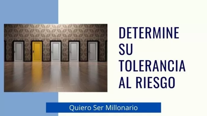 Determine su tolerancia al riesgo 2 Determine su tolerancia al riesgo 2
