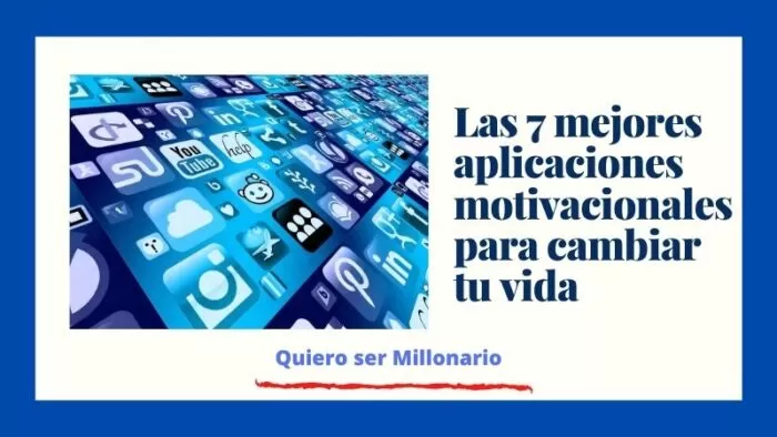 Las 7 mejores aplicaciones motivacionales para cambiar tu vida 2