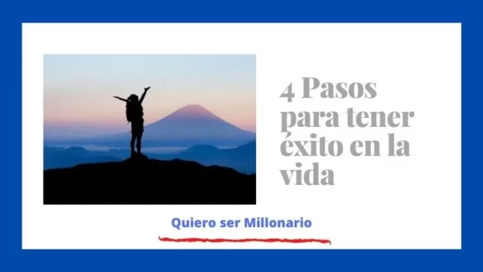 4 Pasos para tener éxito en la vida 8