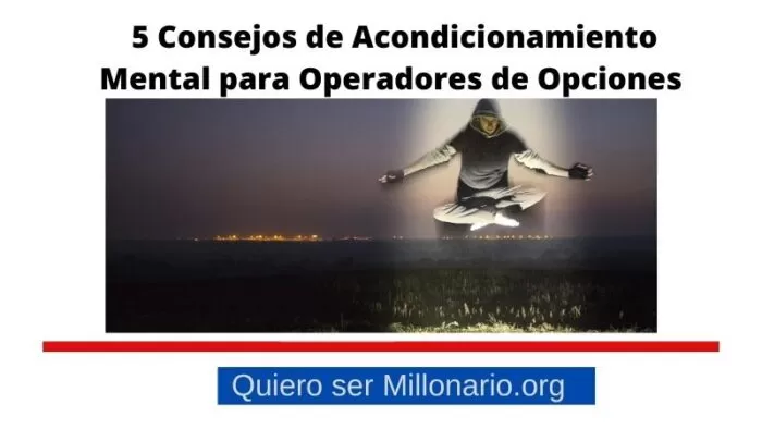 5 Consejos de Acondicionamiento Mental para Operadores de Opciones 2
