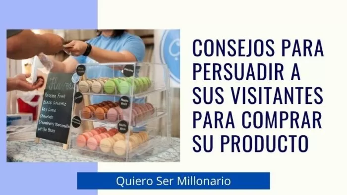 Consejos para persuadir a sus Visitantes para comprar su Producto 2