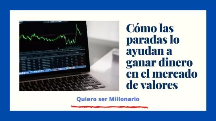 Cómo las paradas lo ayudan a ganar dinero en el mercado de valores 2