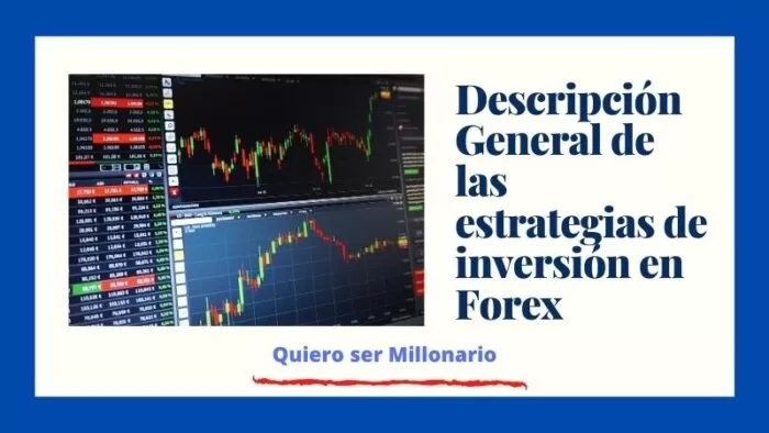 Descripción General de las estrategias de inversión en Forex 2