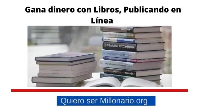 Gana dinero con Libros 2 Gana dinero con Libros 2