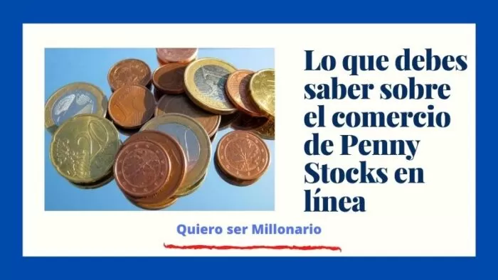 Lo que debes saber sobre el comercio de Penny Stocks en línea 2