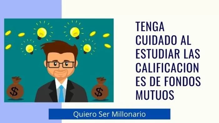 Tenga cuidado al estudiar las calificaciones de fondos mutuos 2 Tenga cuidado al estudiar las calificaciones de fondos mutuos 2