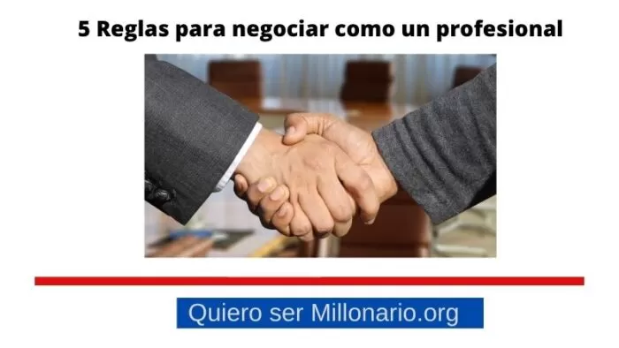 5 Reglas para negociar como un profesional 2 5 Reglas para negociar como un profesional 2