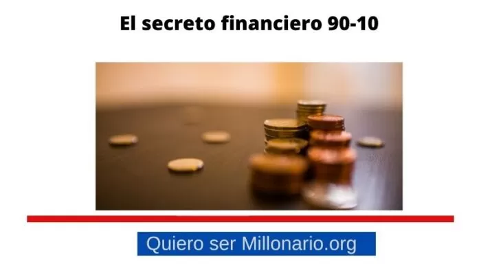 El secreto financiero 90-10 2 El secreto financiero 90-10 2