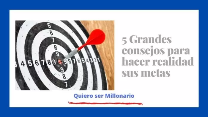 5 Grandes consejos para hacer realidad sus metas 2 5 Grandes consejos para hacer realidad sus metas 2