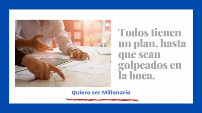 Todos tienen un plan, hasta que sean golpeados en la boca. 2 Todos tienen un plan, hasta que sean golpeados en la boca. 2