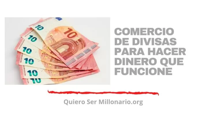 Comercio de divisas para hacer dinero que funcione 2 Comercio de divisas para hacer dinero que funcione 2