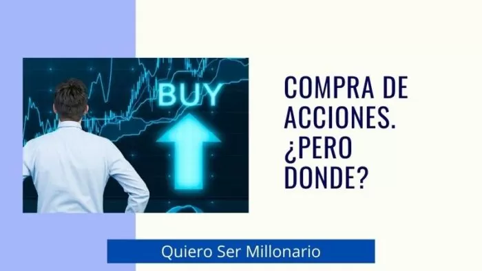 Compra de acciones. ¿Pero donde? 2