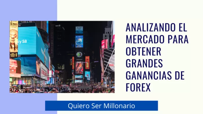 Analizando el mercado para obtener grandes ganancias de Forex 2 Analizando el mercado para obtener grandes ganancias de Forex 2