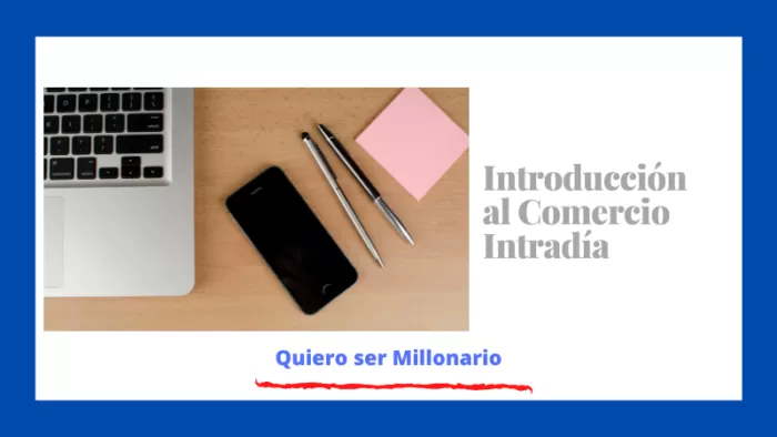 Introducción al Comercio Intradía 2