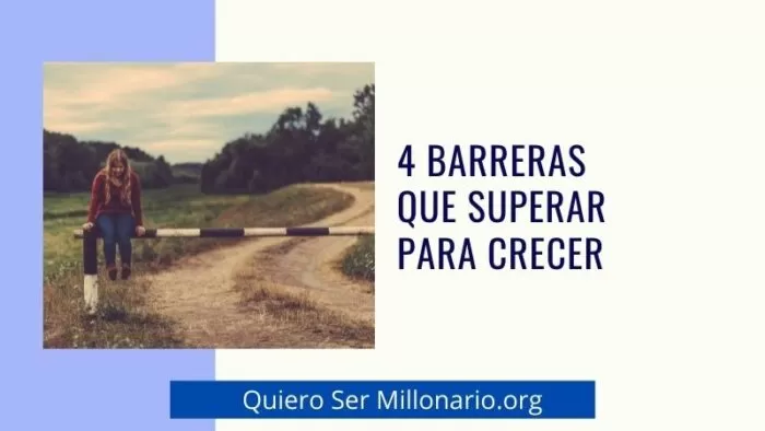 4 Barreras que superar para Crecer 2