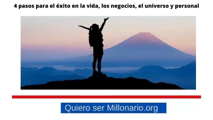 4 pasos para el éxito en la vida, los negocios, el universo y personal 2