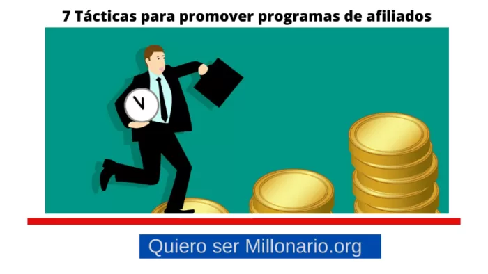 7 Tácticas para promover programas de afiliados 2