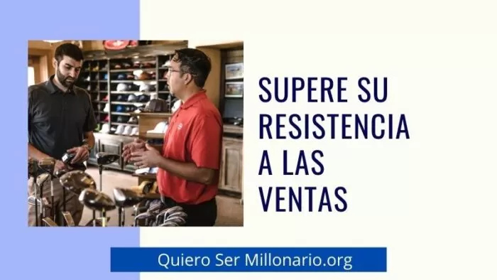 Supere su resistencia a las ventas 2 Supere su resistencia a las ventas 2